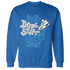Industrial Blue 4s Sweatshirt Match Dope Sneaker - NastyJamz