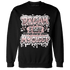 Low Legend Pink 11s Sweatshirt Match Dream Over Rest - NastyJamz
