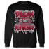 Retro Red Taxi 12s Sweatshirt Match Dream Over Rest - NastyJamz