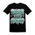 High OG Green Glow 1s T Shirt Match Dream Over Rest - NastyJamz