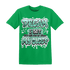High OG Green Glow 1s T Shirt Match Dream Over Rest - NastyJamz