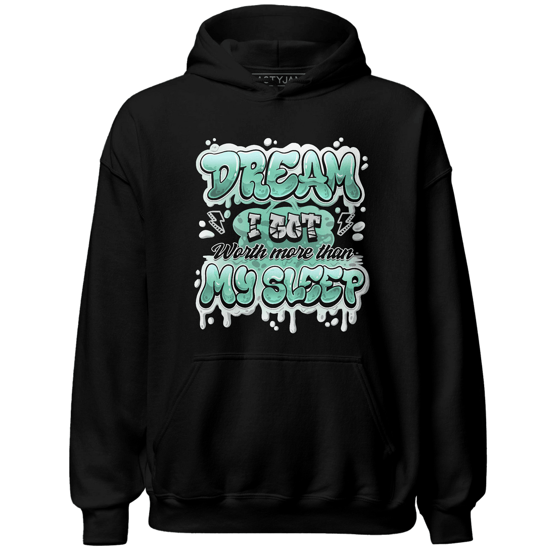 High OG Green Glow 1s Hoodie Match Dream Over Rest - NastyJamz