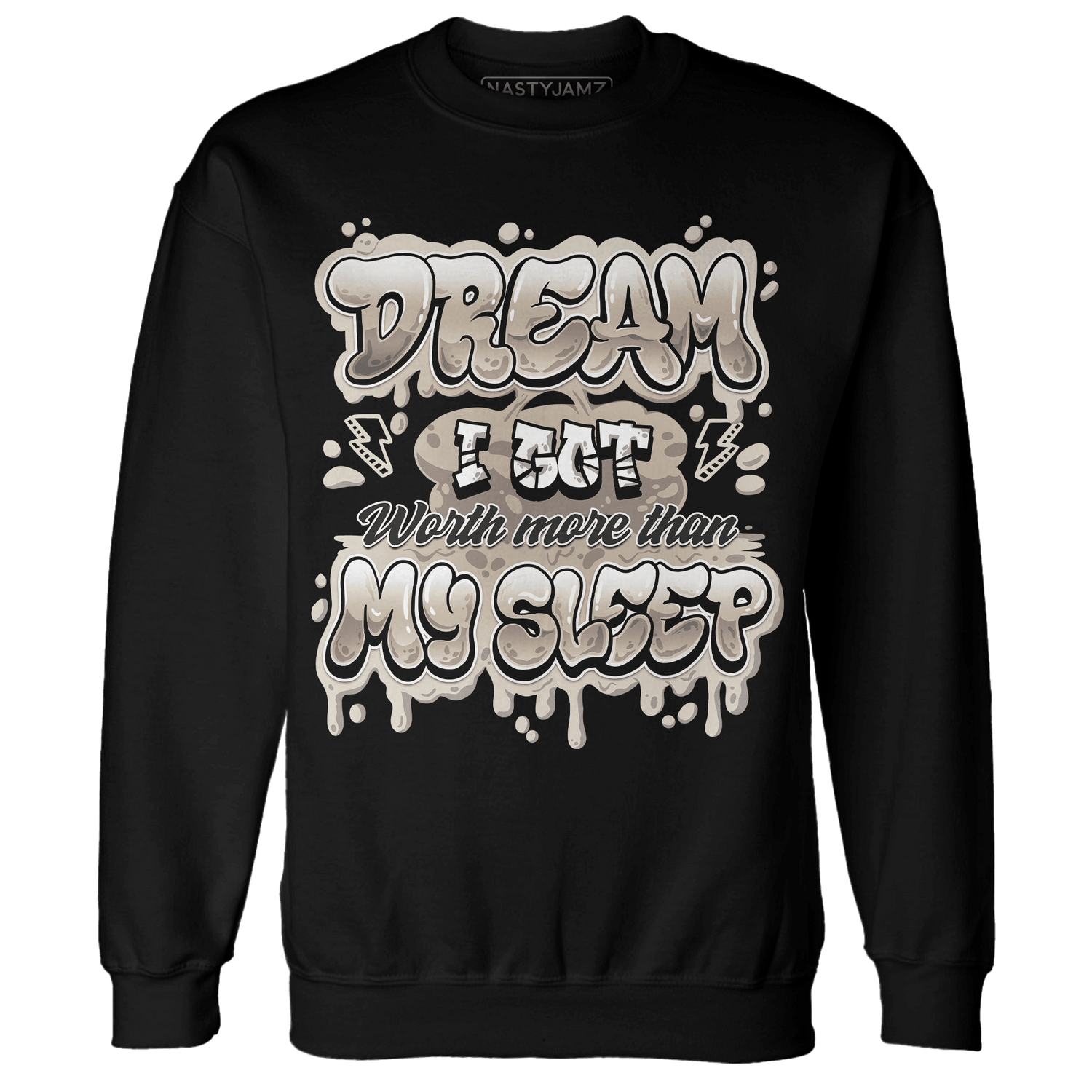 Latte 1s Sweatshirt Match Dream Over Rest - NastyJamz