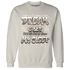 Latte 1s Sweatshirt Match Dream Over Rest - NastyJamz