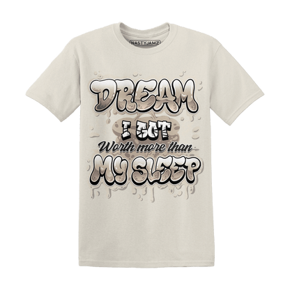 Latte 1s T Shirt Match Dream Over Rest - NastyJamz