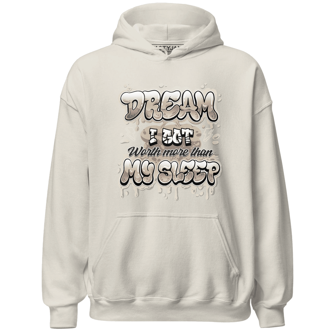 Latte 1s Hoodie Match Dream Over Rest - NastyJamz