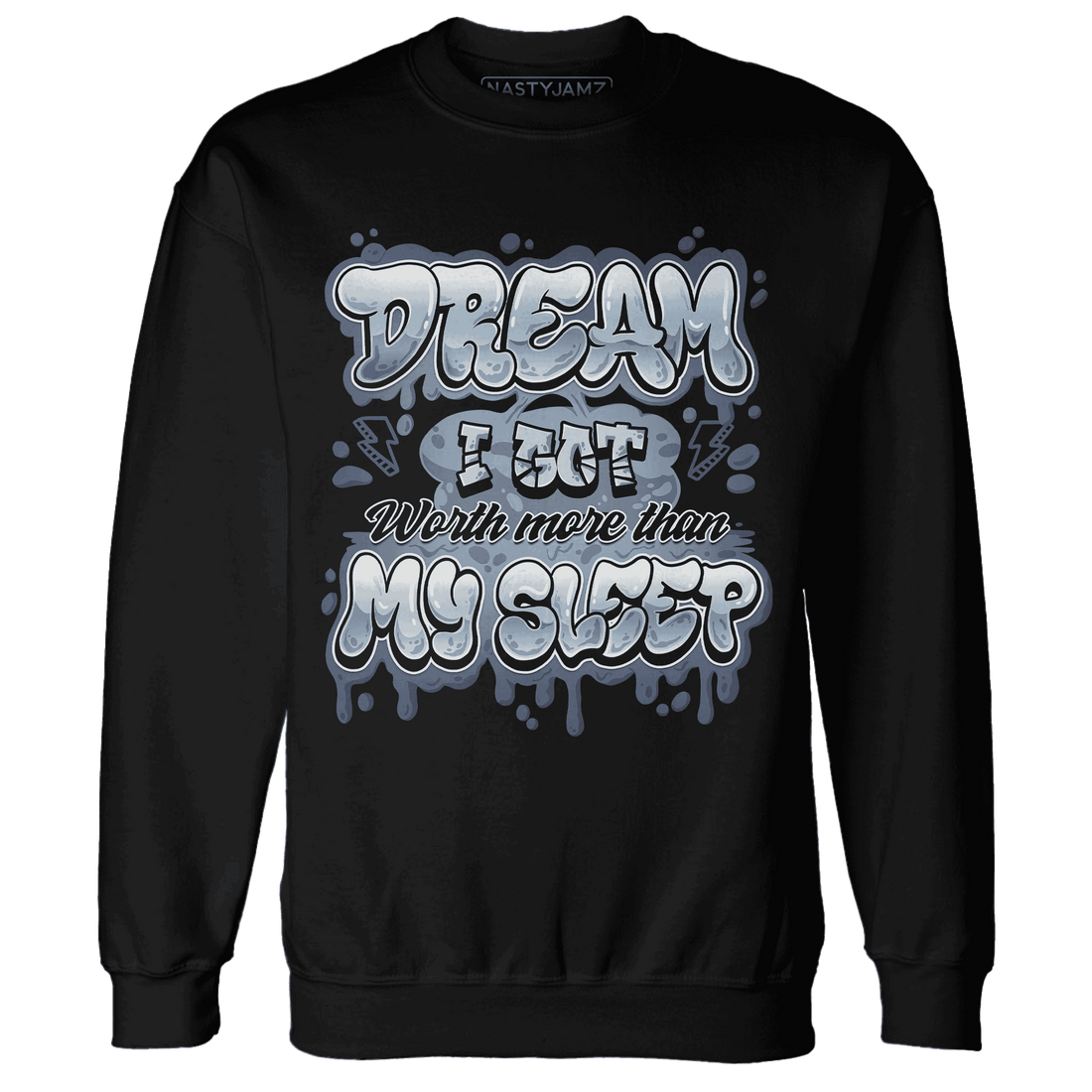 Mid Diffused Blue Grey 1s Sweatshirt Match Dream Over Rest - NastyJamz