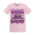 GS Hyper Violet 4s T Shirt Match Dream Over Rest - NastyJamz
