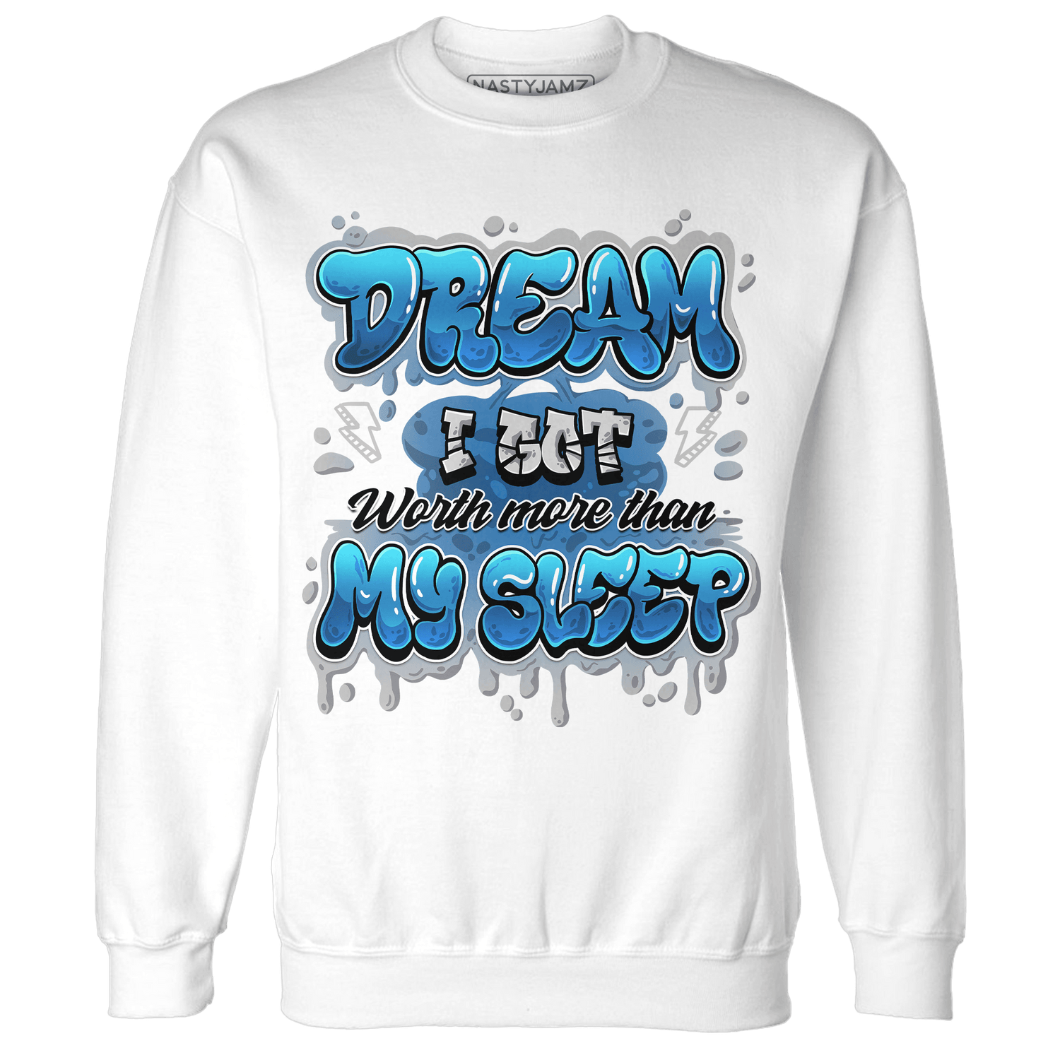 Industrial Blue 4s Sweatshirt Match Dream Over Rest - NastyJamz