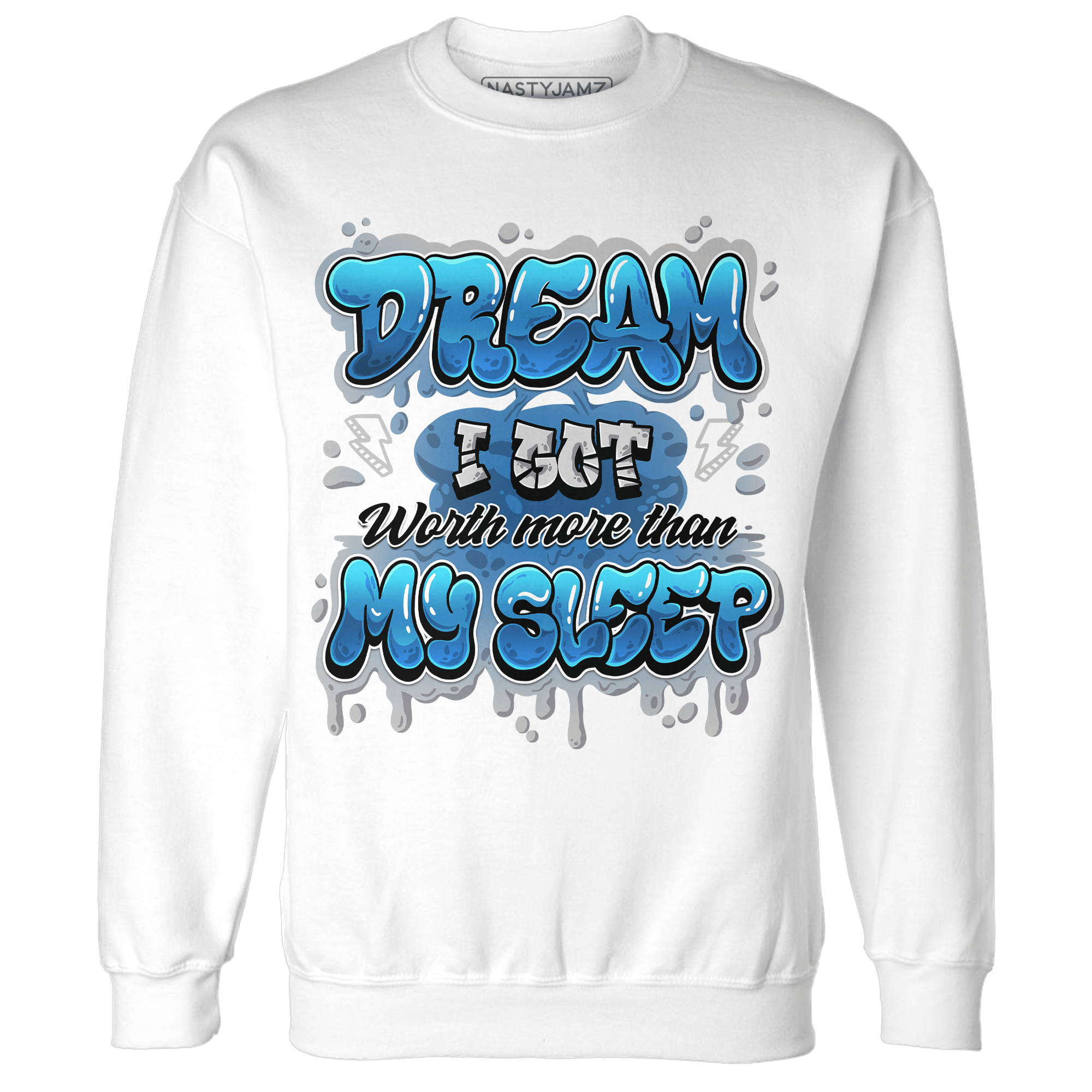 Industrial Blue 4s Sweatshirt Match Dream Over Rest - NastyJamz