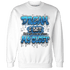 Industrial Blue 4s Sweatshirt Match Dream Over Rest - NastyJamz