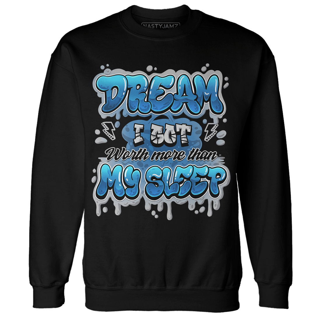 Industrial Blue 4s Sweatshirt Match Dream Over Rest - NastyJamz