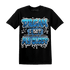 Industrial Blue 4s T Shirt Match Dream Over Rest - NastyJamz