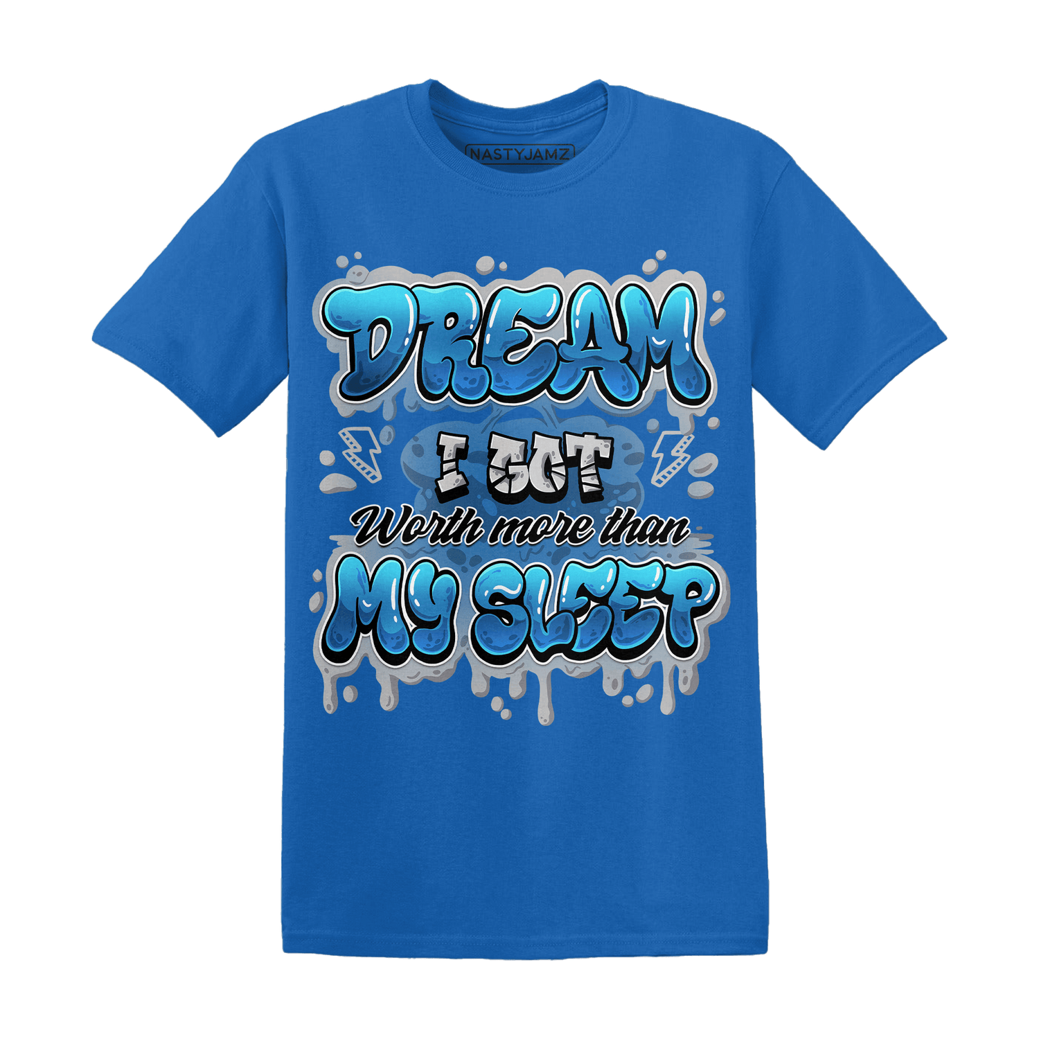 Industrial Blue 4s T Shirt Match Dream Over Rest - NastyJamz