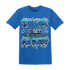 Industrial Blue 4s T Shirt Match Dream Over Rest - NastyJamz