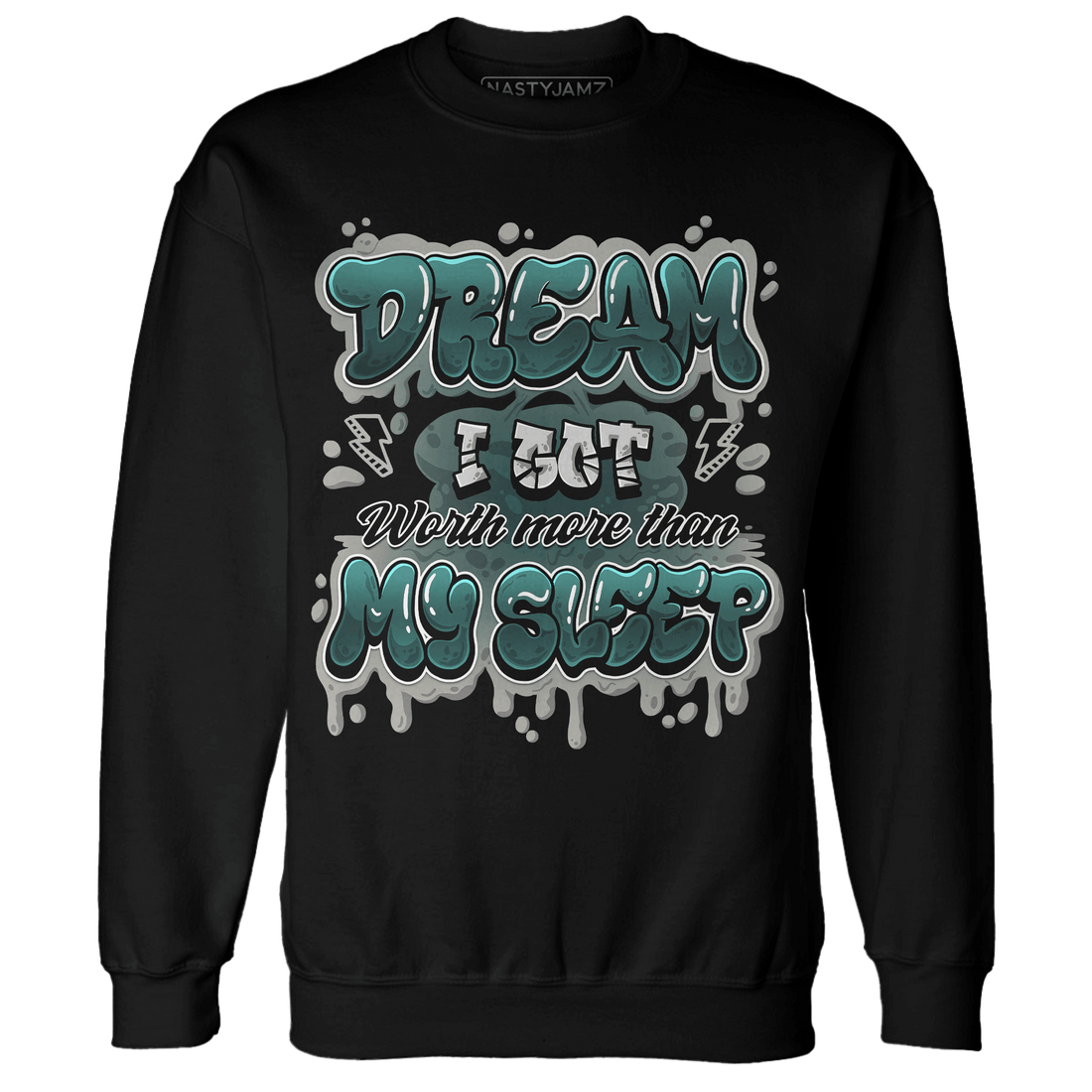 Oxidized Green 4s Sweatshirt Match Dream Over Rest - NastyJamz