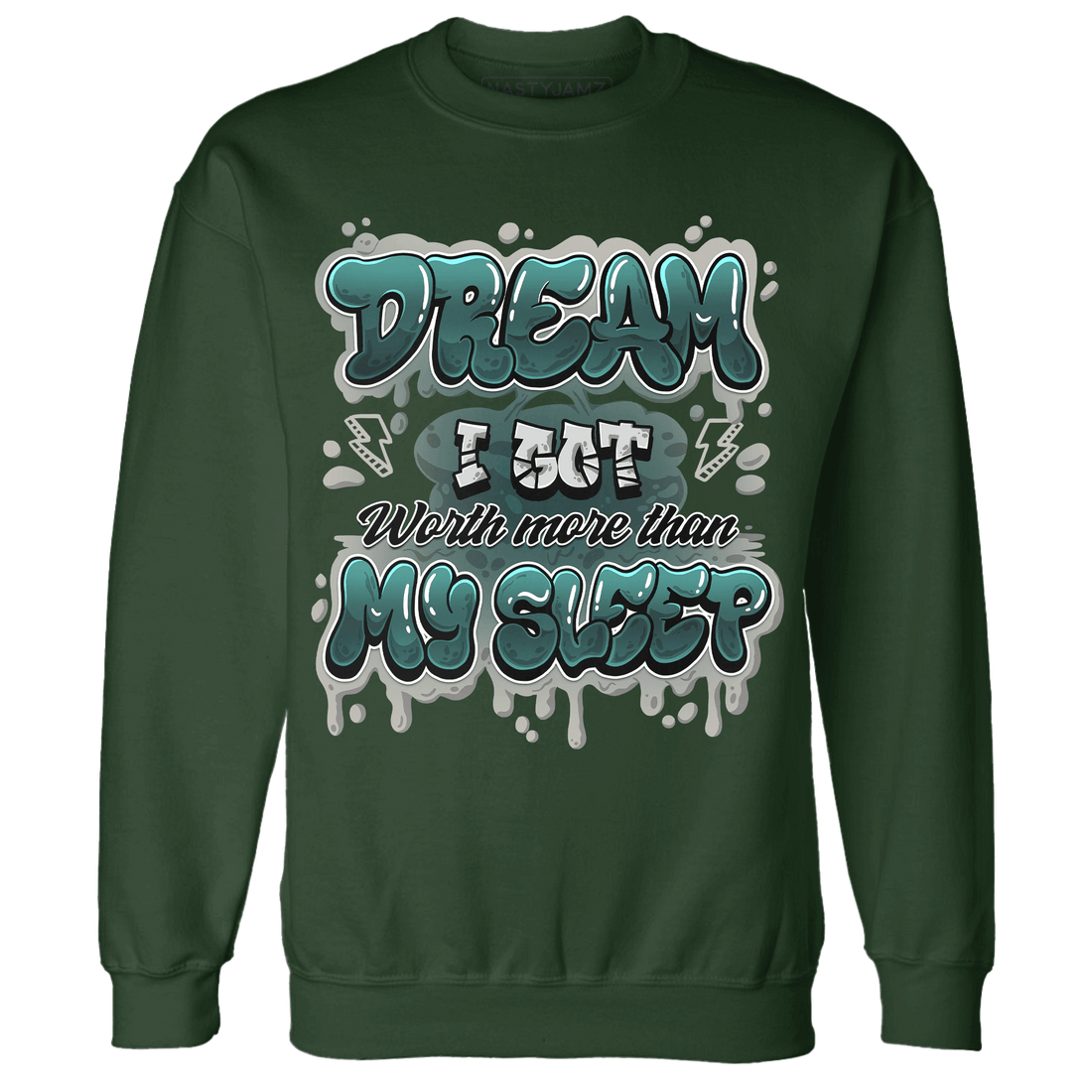 Oxidized Green 4s Sweatshirt Match Dream Over Rest - NastyJamz