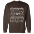Dunk Low Baroque Brown Sweatshirt Match Dream Over Rest - NastyJamz