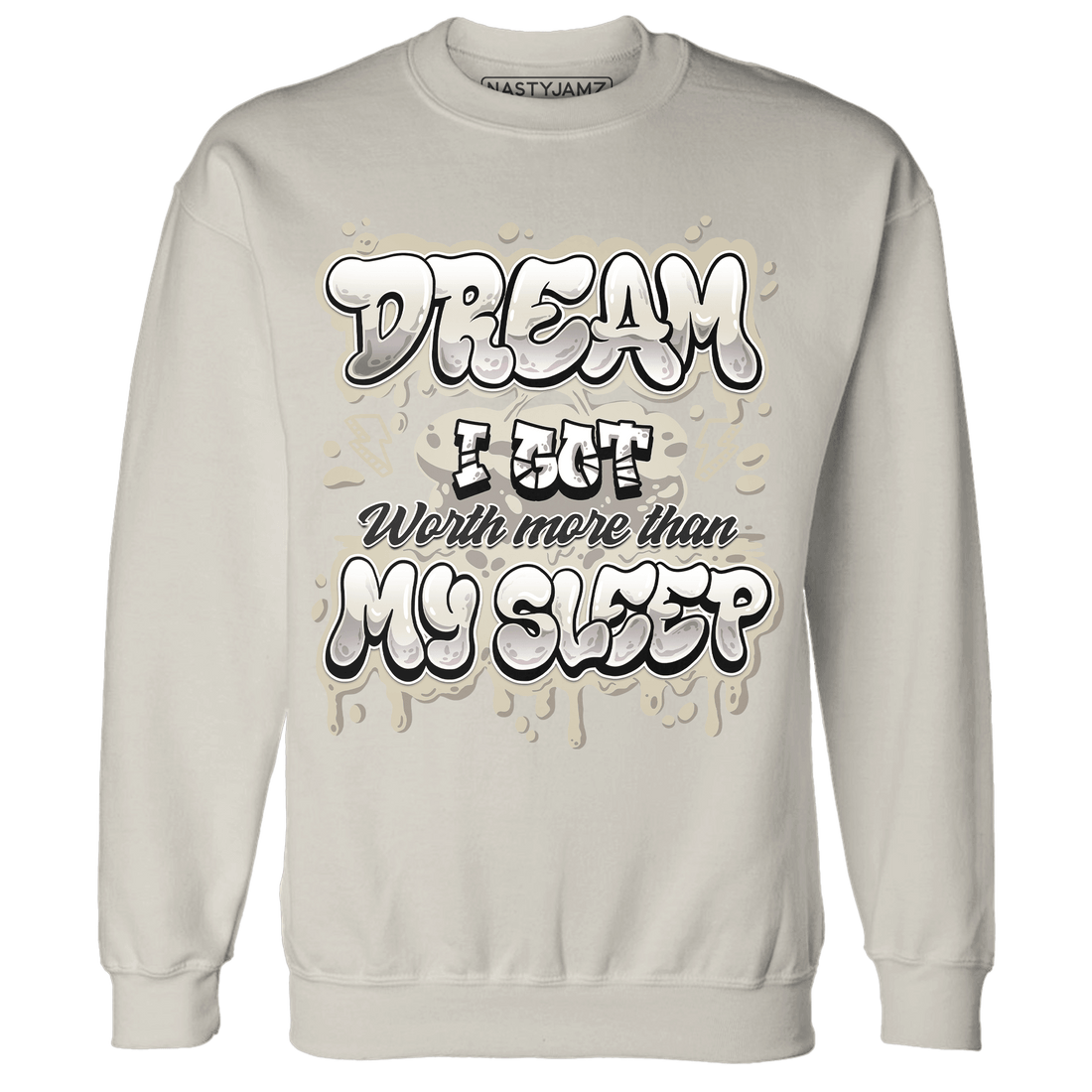 Gratitude 11s Sweatshirt Match Dream Over Rest - NastyJamz