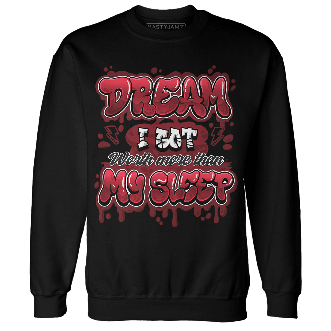Cherry 12s Sweatshirt Match Dream Over Rest - NastyJamz