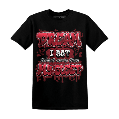 Cherry 12s T Shirt Match Dream Over Rest - NastyJamz