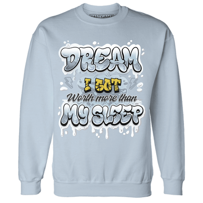 Blue Grey 13s Sweatshirt Match Dream Over Rest - NastyJamz