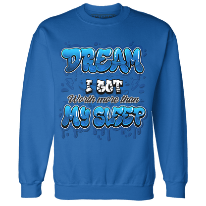 Royal Reimagined 1s Sweatshirt Match Dream Over Rest - NastyJamz