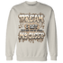 Palomino 3s Sweatshirt Match Dream Over Rest - NastyJamz