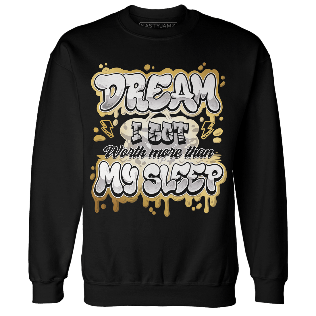 Sail 4s Sweatshirt Match Dream Over Rest - NastyJamz