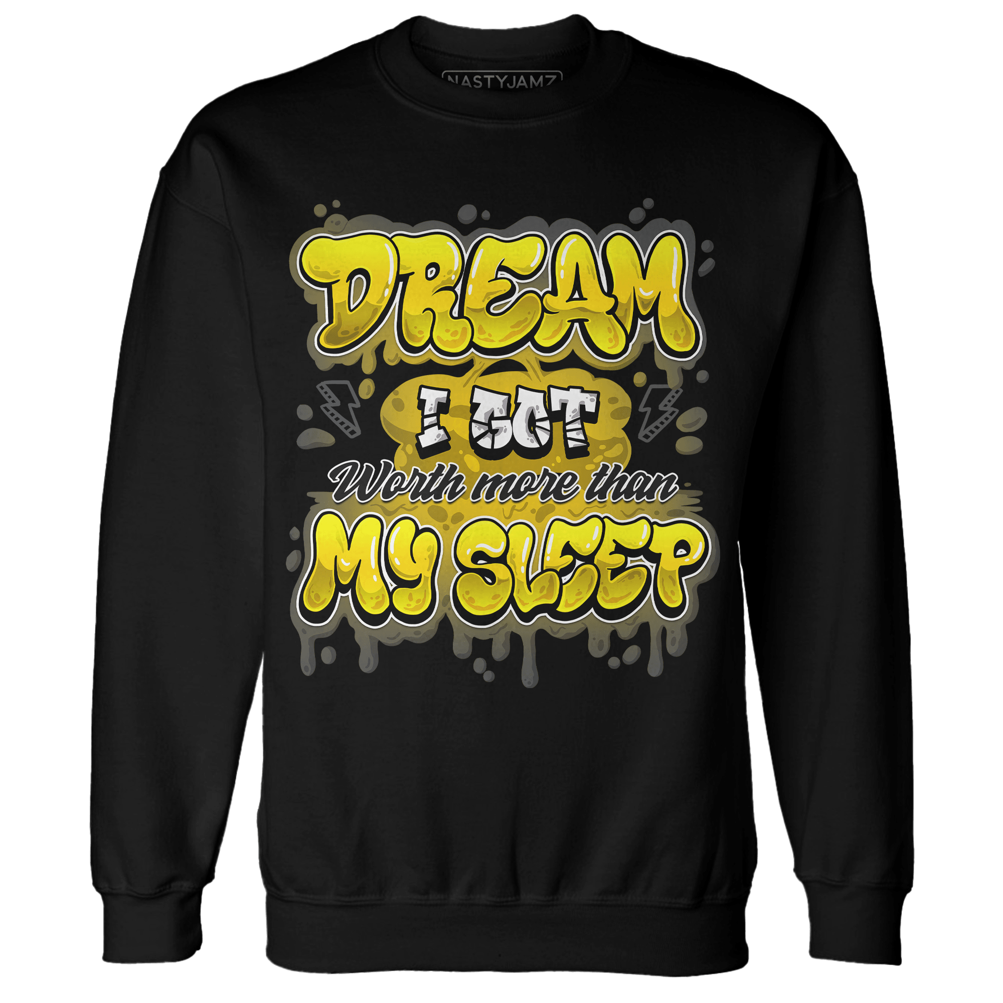 Thunder 4s Sweatshirt Match Dream Over Rest - NastyJamz