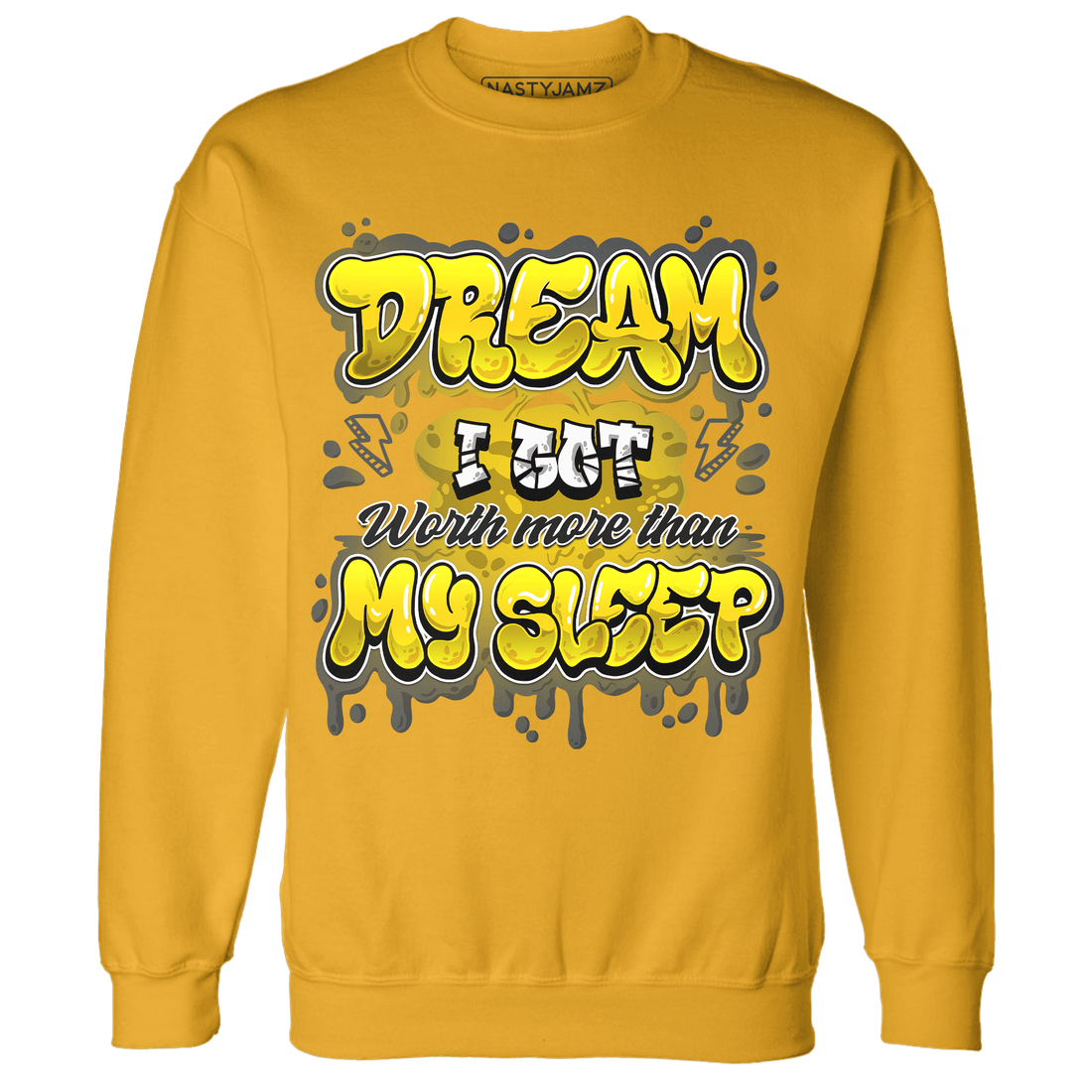 Thunder 4s Sweatshirt Match Dream Over Rest - NastyJamz