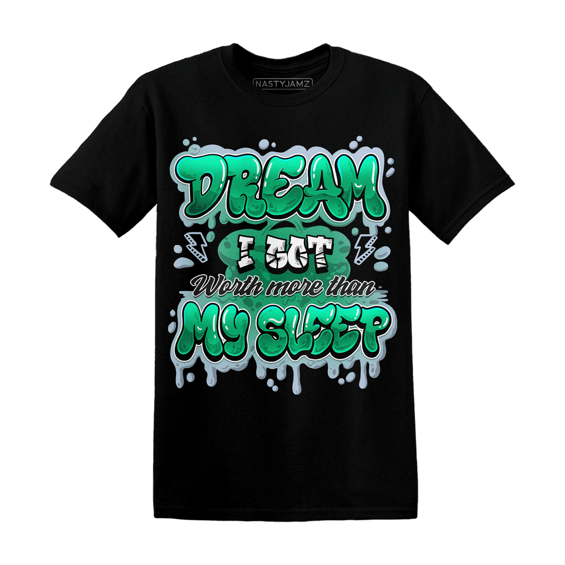 Lucky Green 5s T Shirt Match Dream Over Rest - NastyJamz