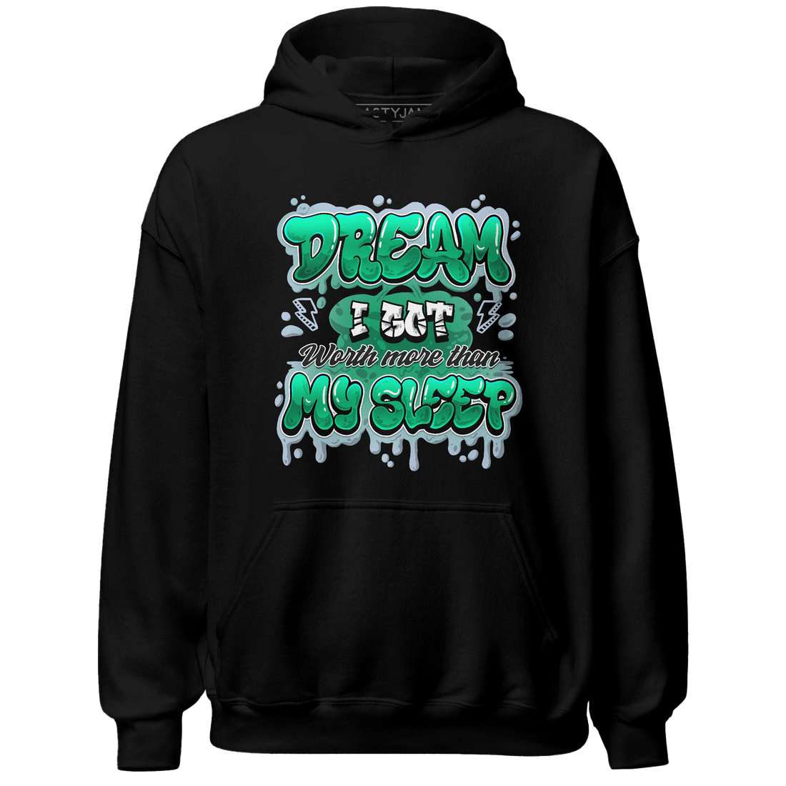 Lucky Green 5s Hoodie Match Dream Over Rest - NastyJamz