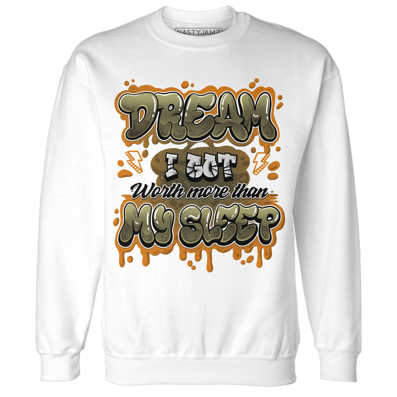 Olive 5s Sweatshirt Match Dream Over Rest - NastyJamz