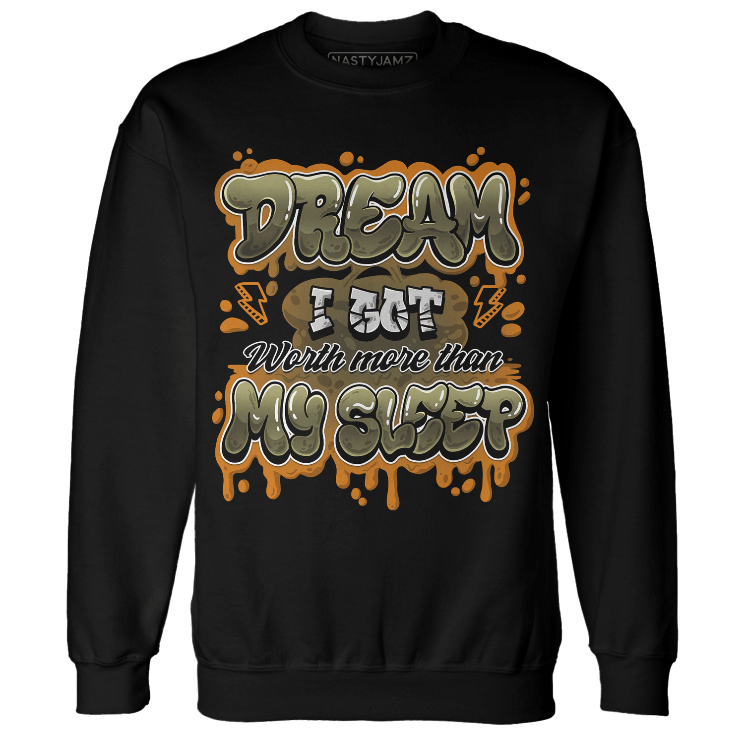Olive 5s Sweatshirt Match Dream Over Rest - NastyJamz