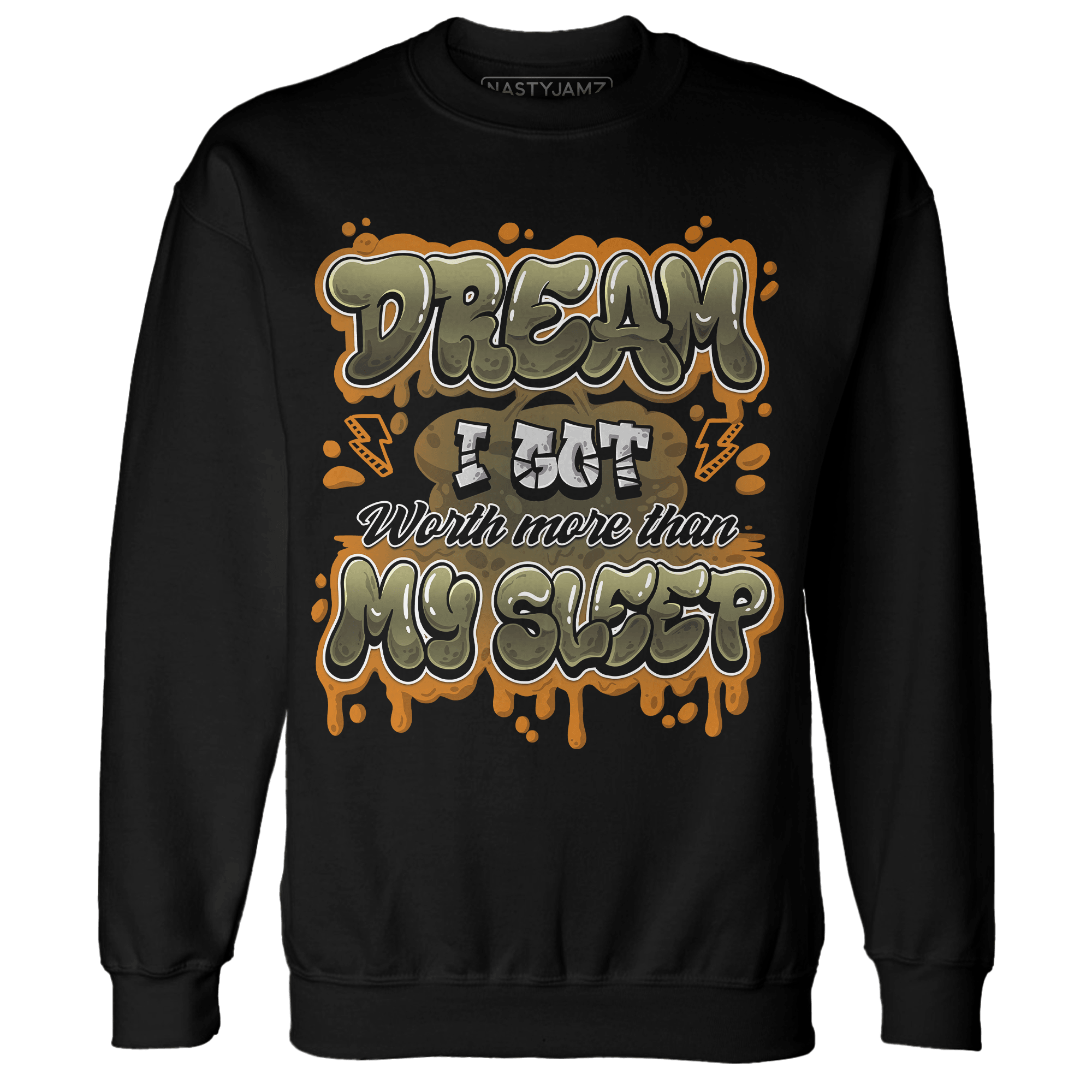 Olive 5s Sweatshirt Match Dream Over Rest - NastyJamz