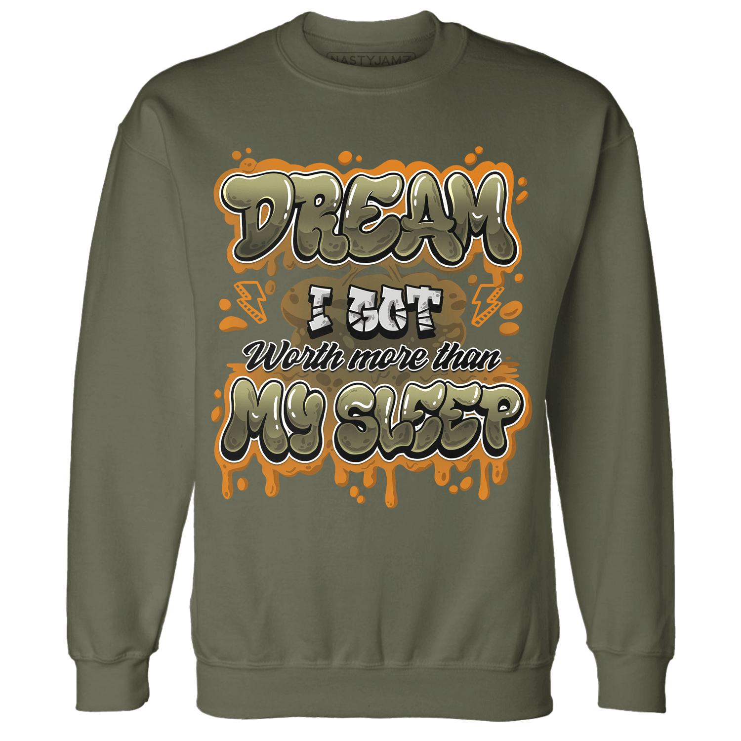 Olive 5s Sweatshirt Match Dream Over Rest - NastyJamz