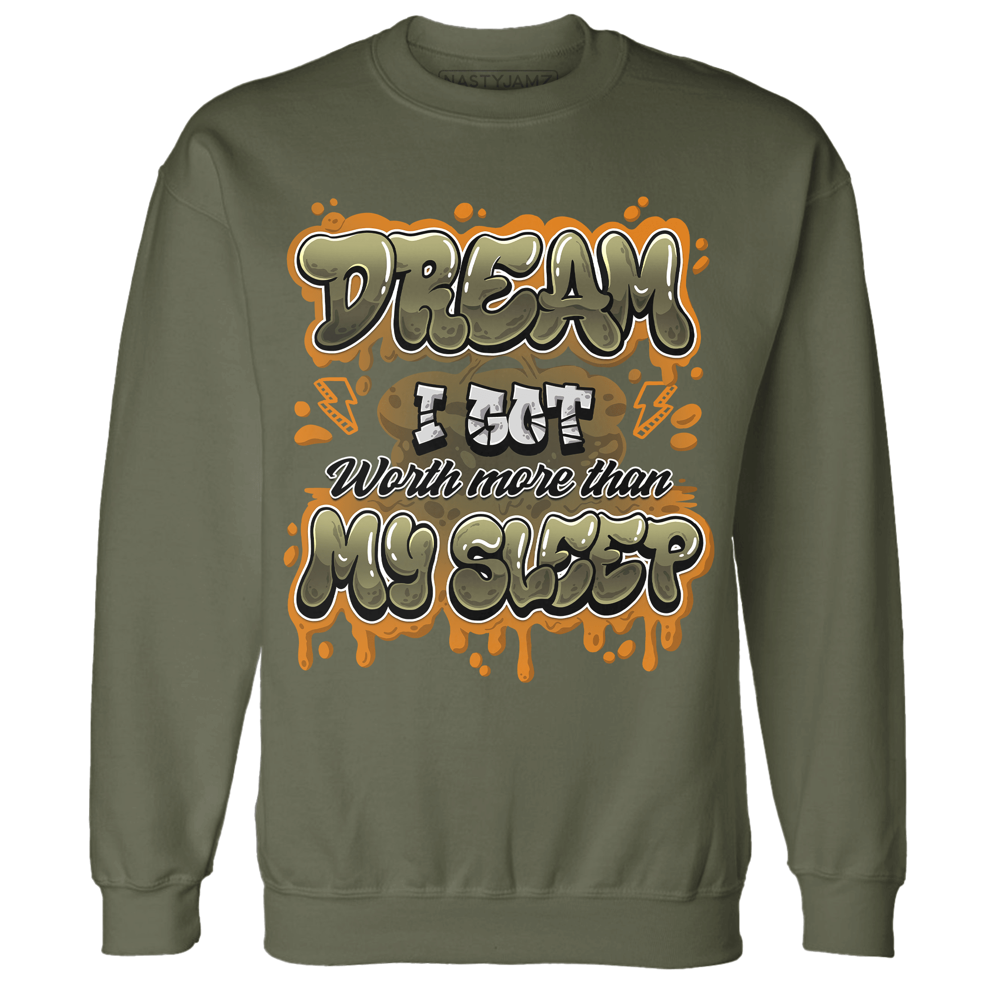 Olive 5s Sweatshirt Match Dream Over Rest - NastyJamz