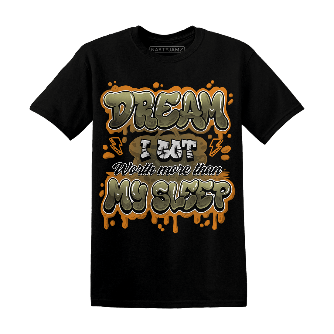 Olive 5s T Shirt Match Dream Over Rest - NastyJamz
