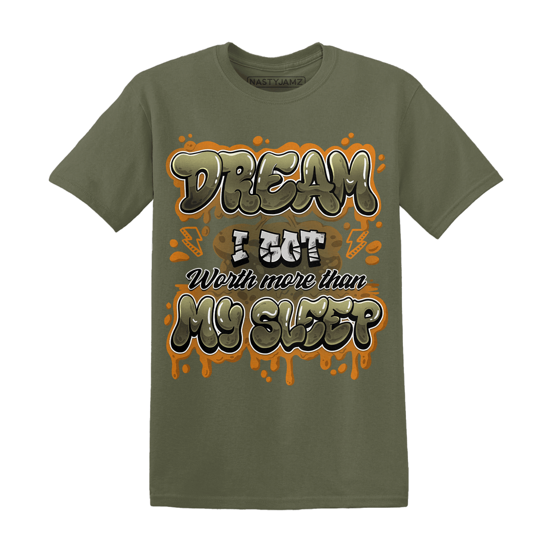 Olive 5s T Shirt Match Dream Over Rest - NastyJamz