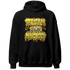 Yellow Ochre 6s Hoodie Match Dream Over Rest - NastyJamz