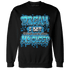 Powder Blue 9s Sweatshirt Match Dream Over Rest - NastyJamz