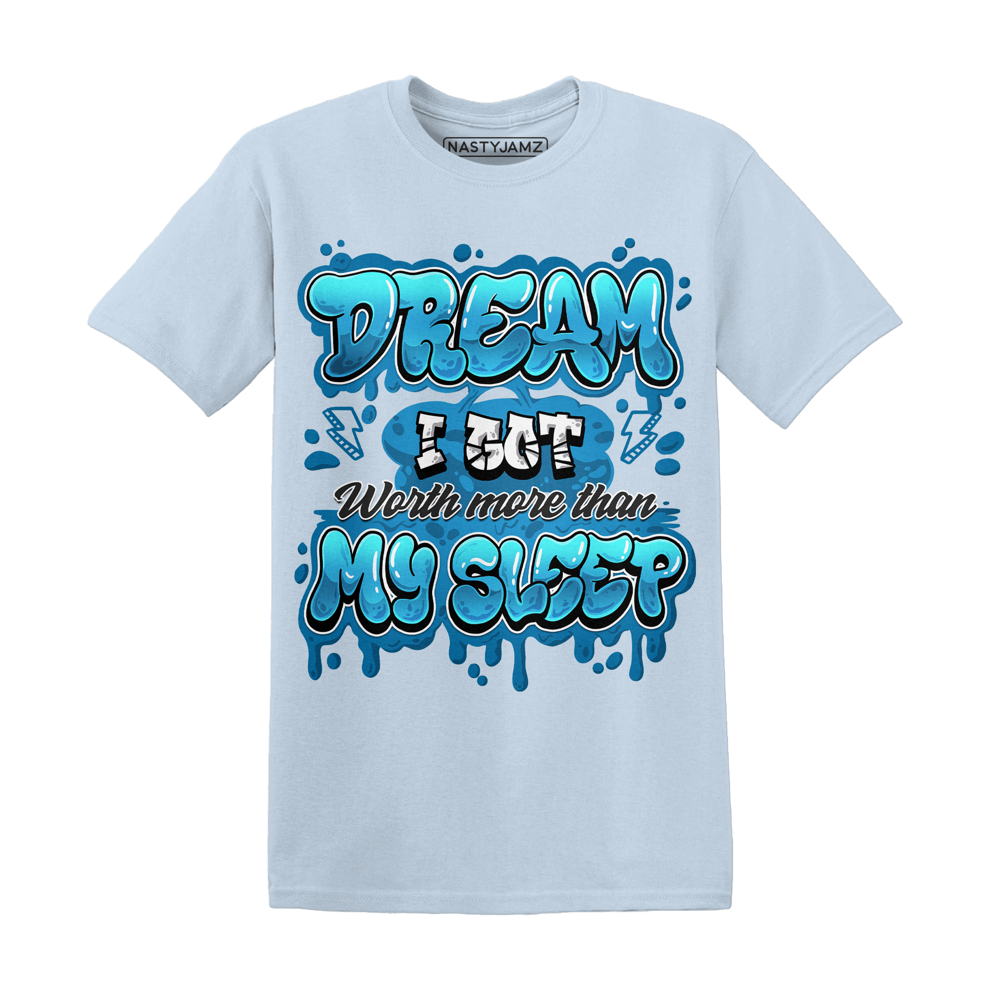 Powder Blue 9s T Shirt Match Dream Over Rest - NastyJamz