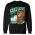 High OG Green Glow 1s Sweatshirt Match Fake Love BER - NastyJamz