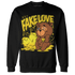 Vivid Sulfur 4s Sweatshirt Match Fake Love BER - NastyJamz