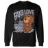 Stealth 14s Sweatshirt Match Fake Love BER - NastyJamz