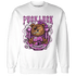 GS Hyper Violet 4s Sweatshirt Match F Luck BER - NastyJamz