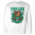 Lucky Green 5s Sweatshirt Match F Luck BER - NastyJamz