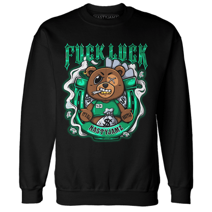 Lucky Green 5s Sweatshirt Match F Luck BER - NastyJamz