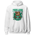 Lucky Green 5s Hoodie Match F Luck BER - NastyJamz